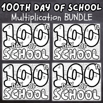 100th Day Of School Math Coloring Page Multiplication BUNDLE By ITeach2