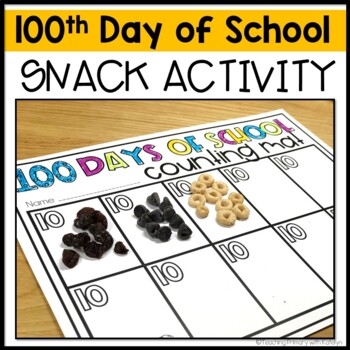 100th Day Of School Snack Activity By Regal Firsties TpT