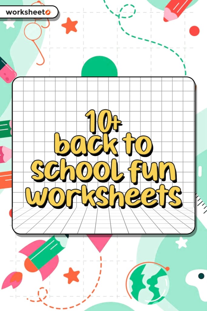 13 Back To School Fun Worksheets Free PDF At Worksheeto