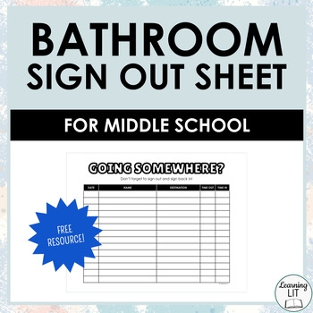 Bathroom Sign Out Sheet FREE Bathroom Log For Middle School By 