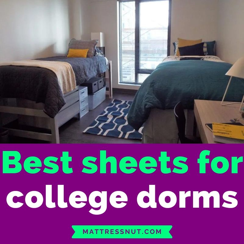 Best Sheets For College Dorms 10 Top rated Sets For Dorm Bed
