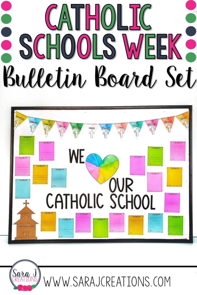 Bulletin Boards For The Catholic Classroom Catholic Schools Week 