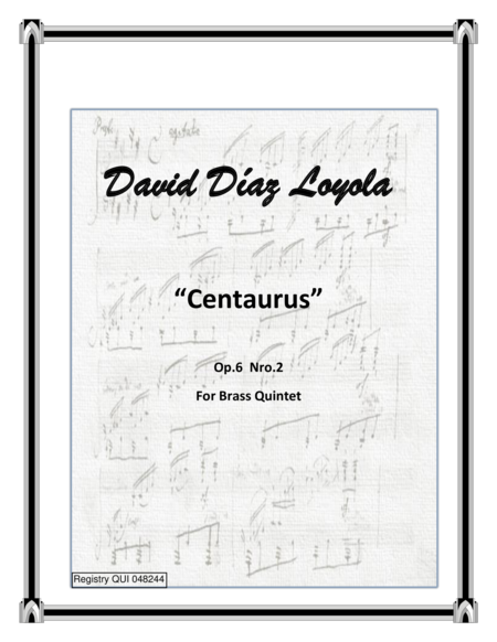 Centaurus Op 6 Nro 2 Sheet Music David D az Loyola Brass Ensemble