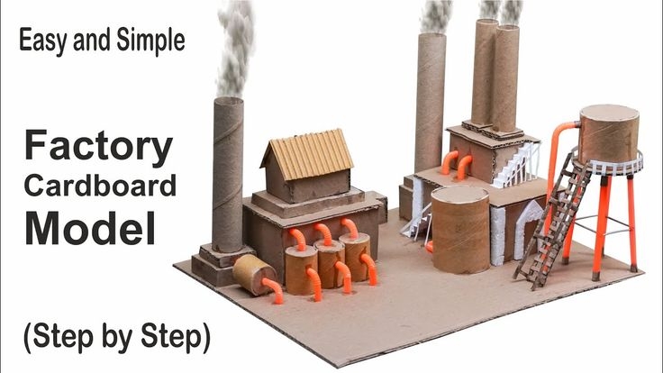 Factory Cardboard Model For School Project Step By Step Cardboard 