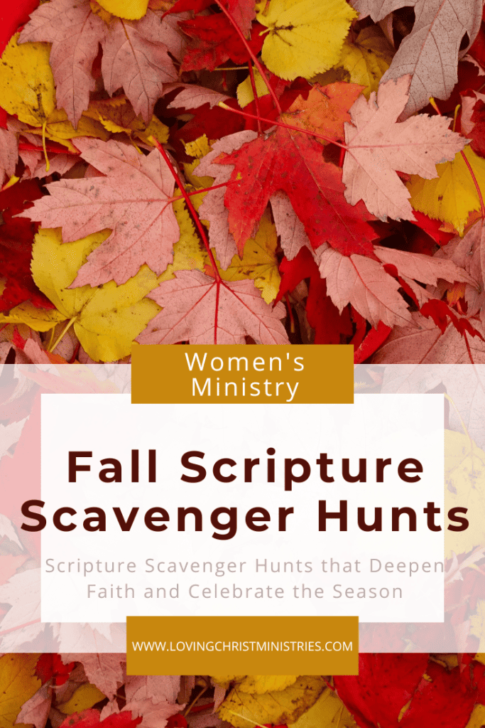 Fall Scripture Scavenger Hunts For Women 39 s Ministry Loving Christ 