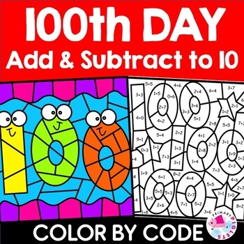 FREE 100th Day Of School Math Coloring Page Addition Color By Number 