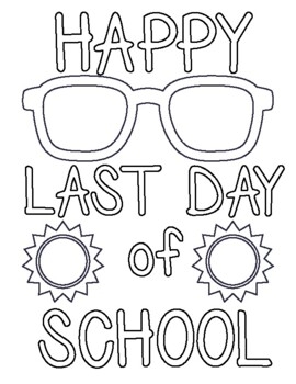 Last Day Of School Cards Summer Quotes Coloring Pages End Of The 
