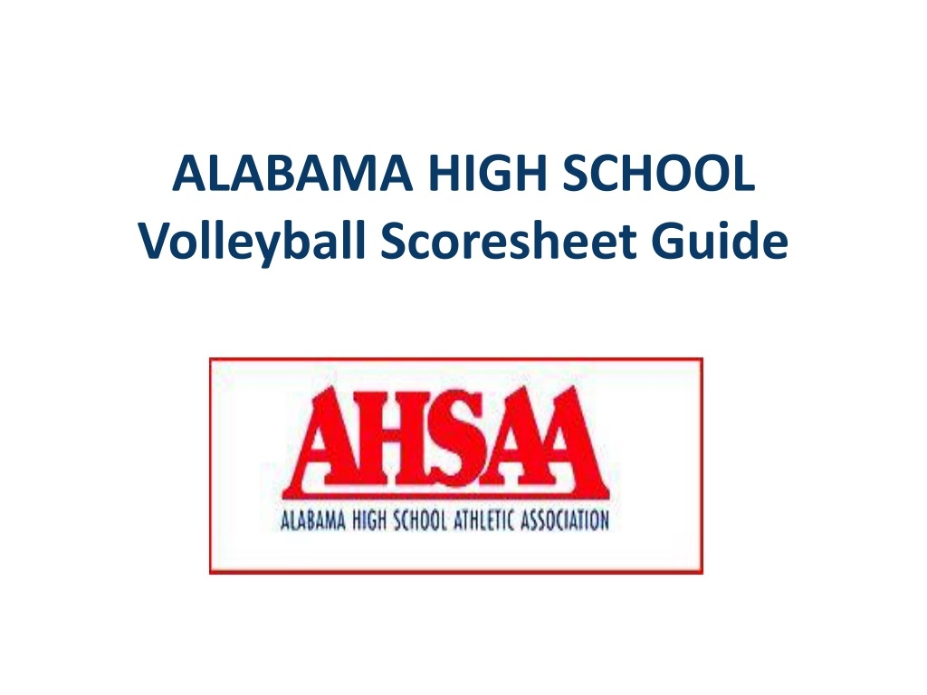 PPT Alabama High School Volleyball Scoresheet Guide PowerPoint 