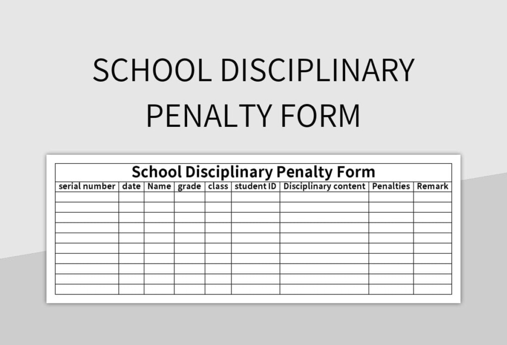 School Disciplinary Penalty Form Excel Template And Google Sheets File 