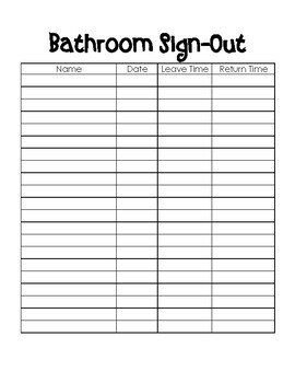 This Is A Bathroom Sign out Sheet Printable That Can Be Used In Any 